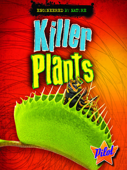 Title details for Killer Plants by Louise Spilsbury - Available